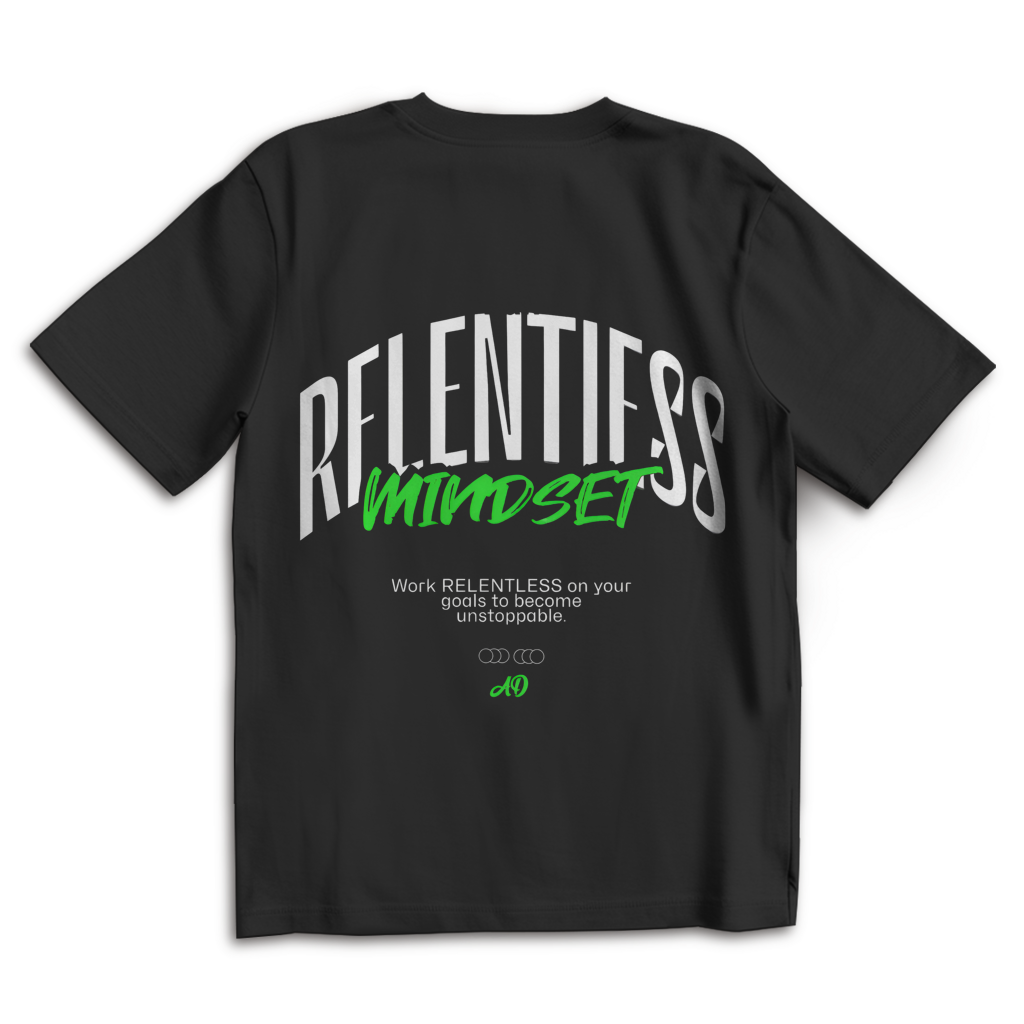 Oversize T-Shirt Relentless Mindset